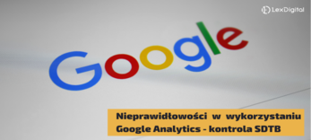 Naruszenia związane Google Analytics. Wyniki niemieckiej kontroli